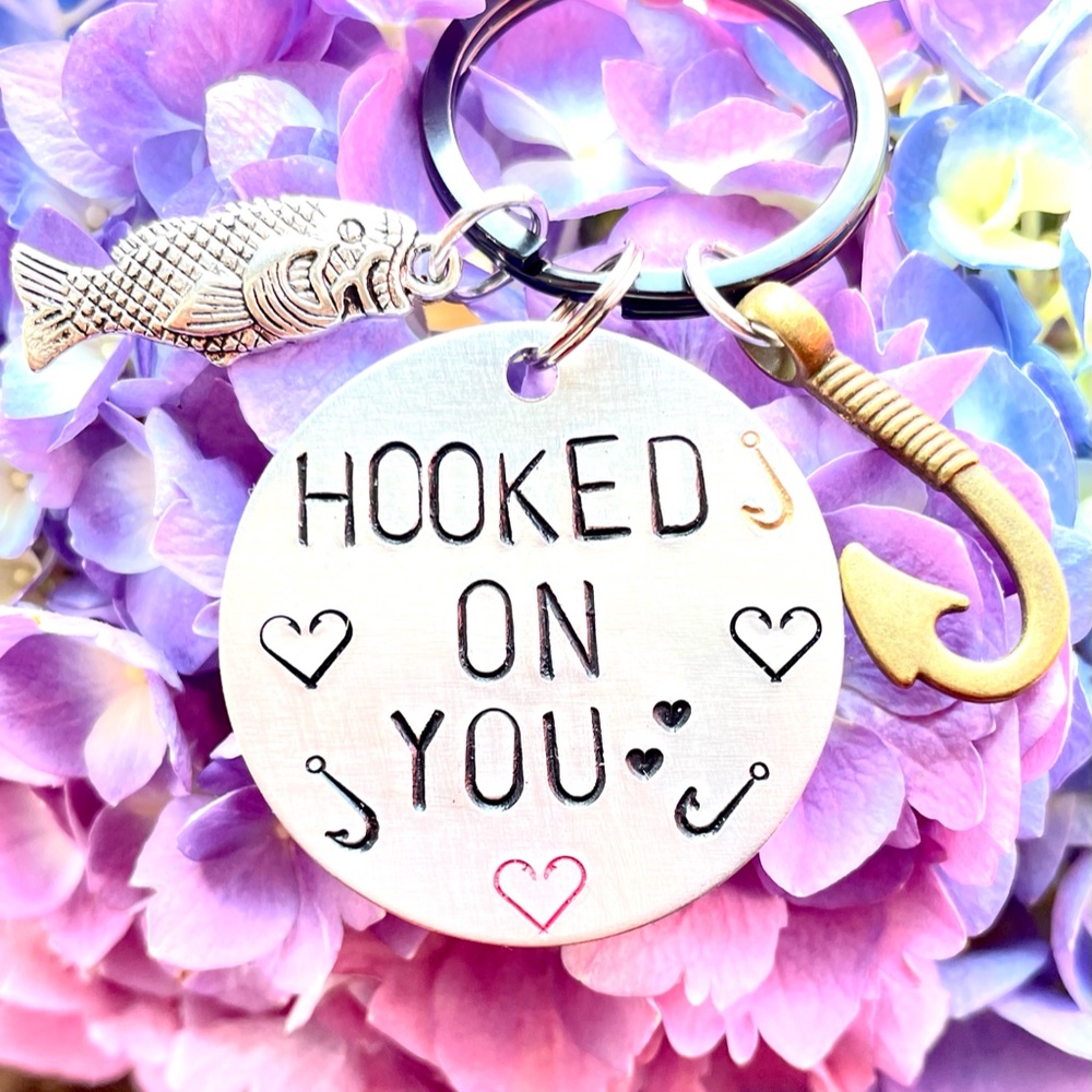 Hooked on you - Hand Stamped Keychain - Fishing Keychain - Fishing Gifts